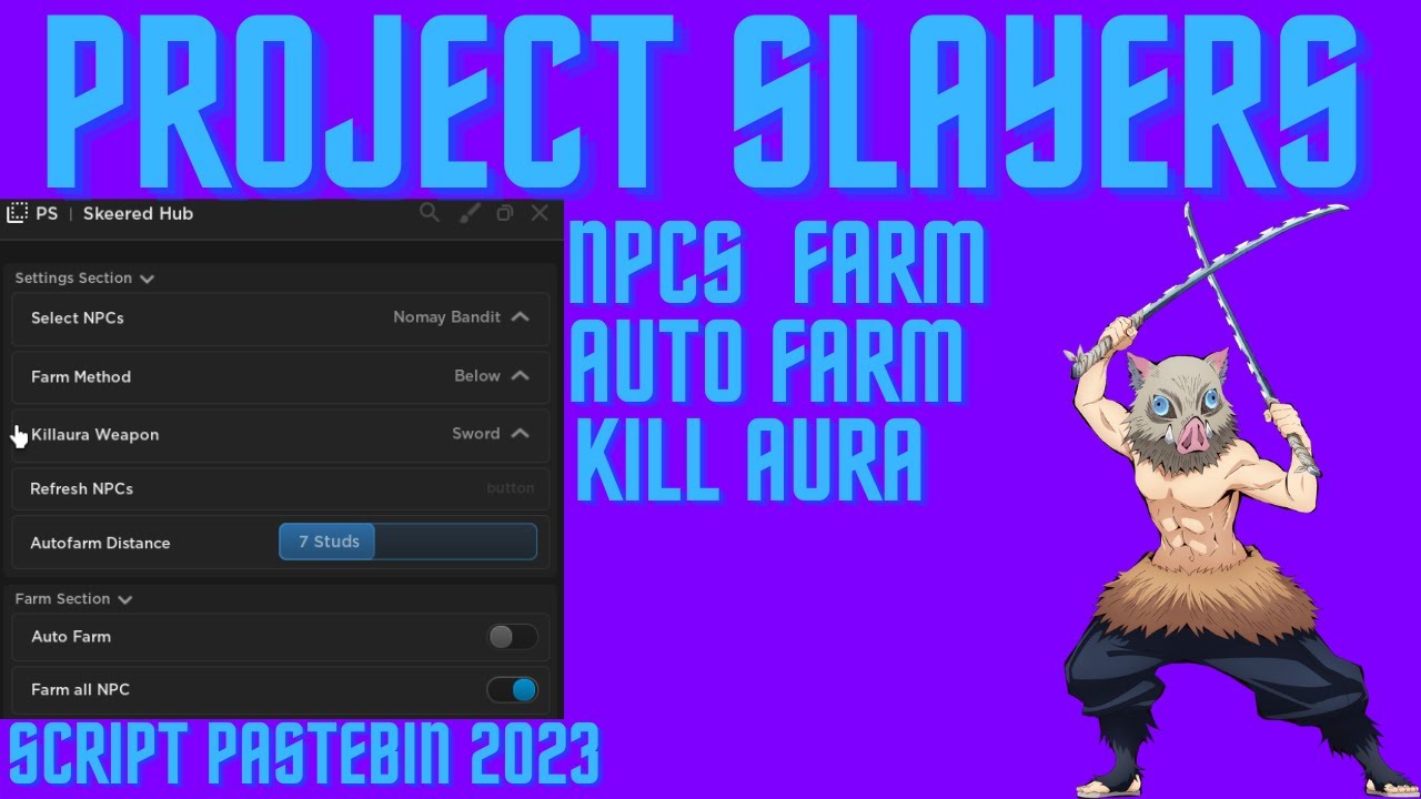 Project Slayers 1.5 Auto Farm Bosses & Auto Farm Npcs Script Pastebin 2023